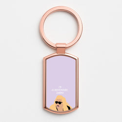 I'm Claustrophobic Darren - British Pop Culture Rose Gold Keyring