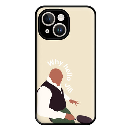 Why Hello Jill - British Pop Culture Phone Case for iPhone 14 Plus