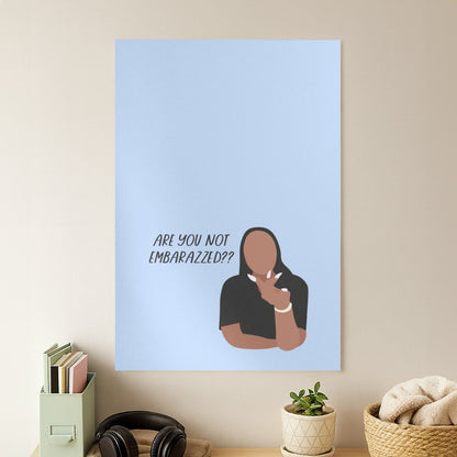 Are You Not Embarazzed? - British Pop Culture Poster