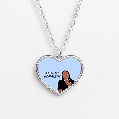 Are You Not Embarazzed? - British Pop Culture Necklace