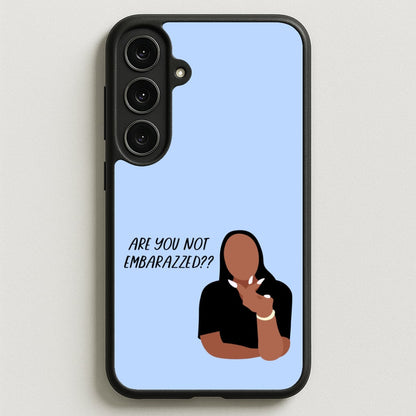 Are You Not Embarazzed? - British Pop Culture Phone Case for Galaxy S25FE