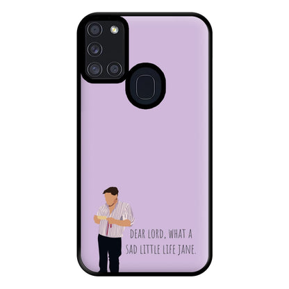 Sad Little Life Jane - British Pop Culture Phone Case for Galaxy A21s