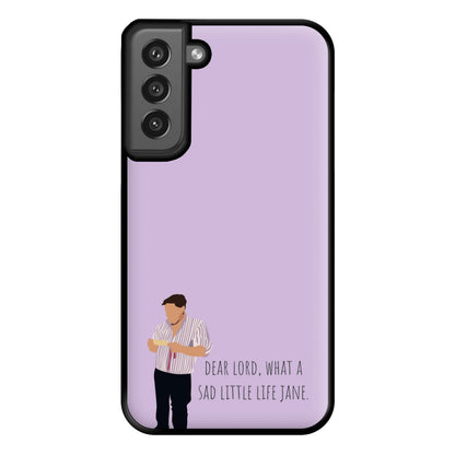 Sad Little Life Jane - British Pop Culture Phone Case for Galaxy S21FE