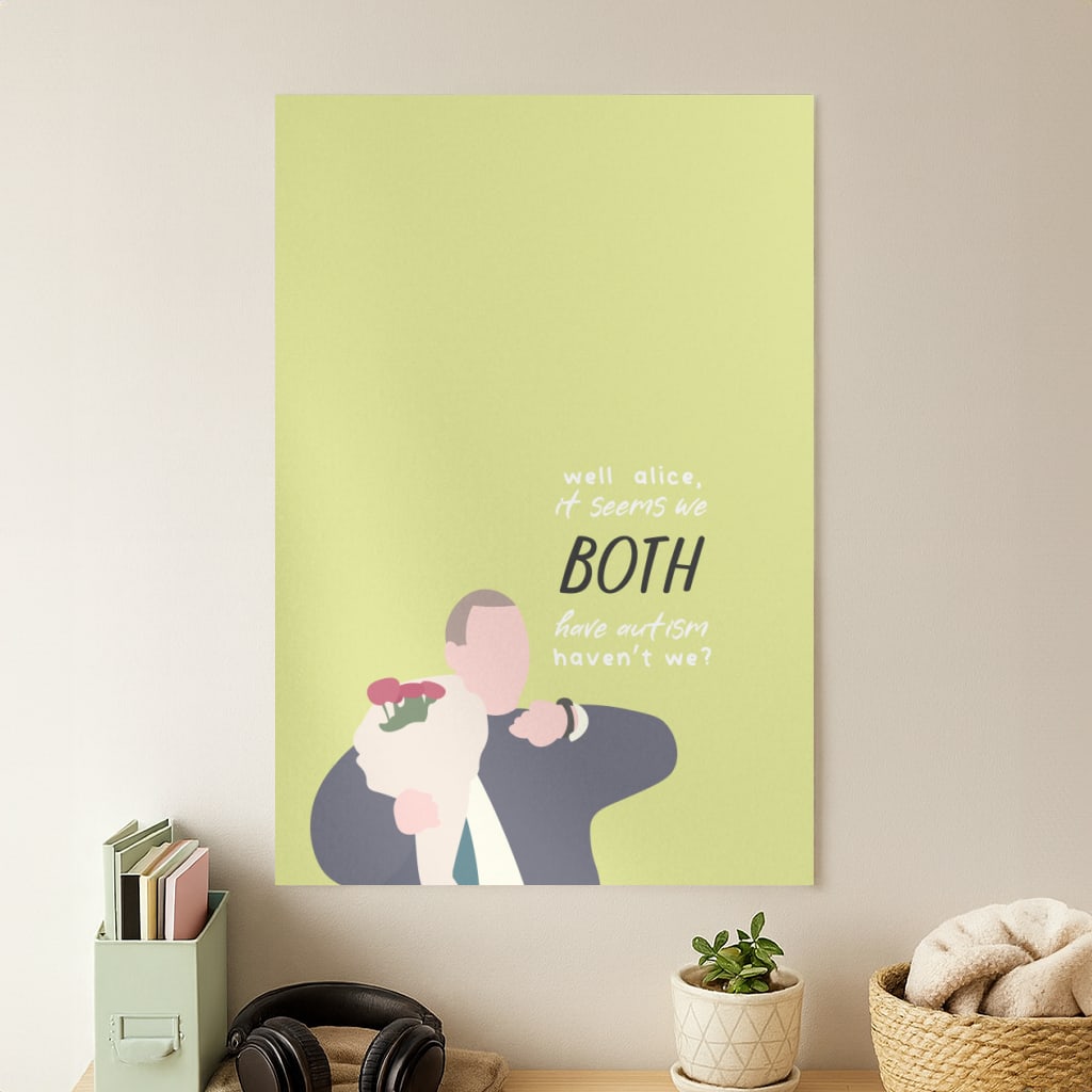 Seems We Both Have Autism - British Pop Culture Poster