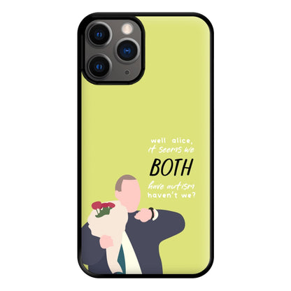 Seems We Both Have Autism - British Pop Culture Phone Case for iPhone 12 Pro Max