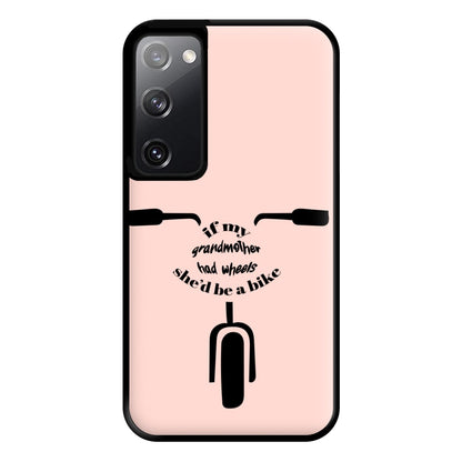 If My Grandmother Had Wheels - British Pop Culture Phone Case for Galaxy S20