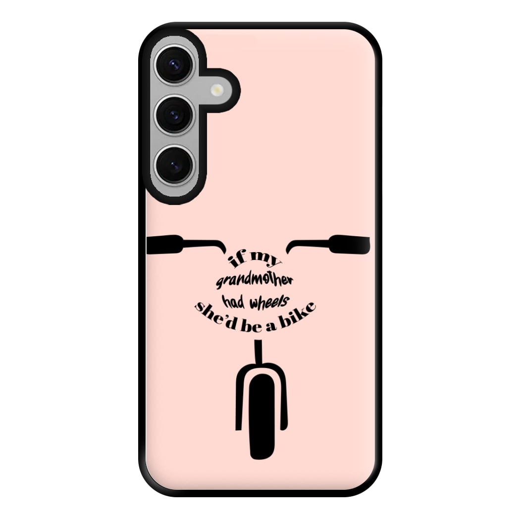 If My Grandmother Had Wheels - British Pop Culture Phone Case for Galaxy S24FE