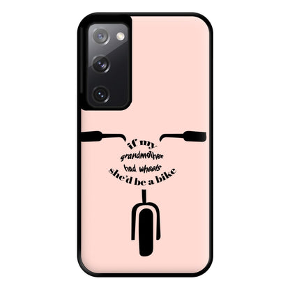 If My Grandmother Had Wheels - British Pop Culture Phone Case for Galaxy S20FE