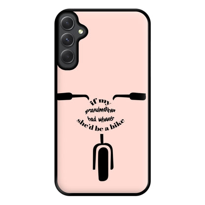 If My Grandmother Had Wheels - British Pop Culture Phone Case for Galaxy A34