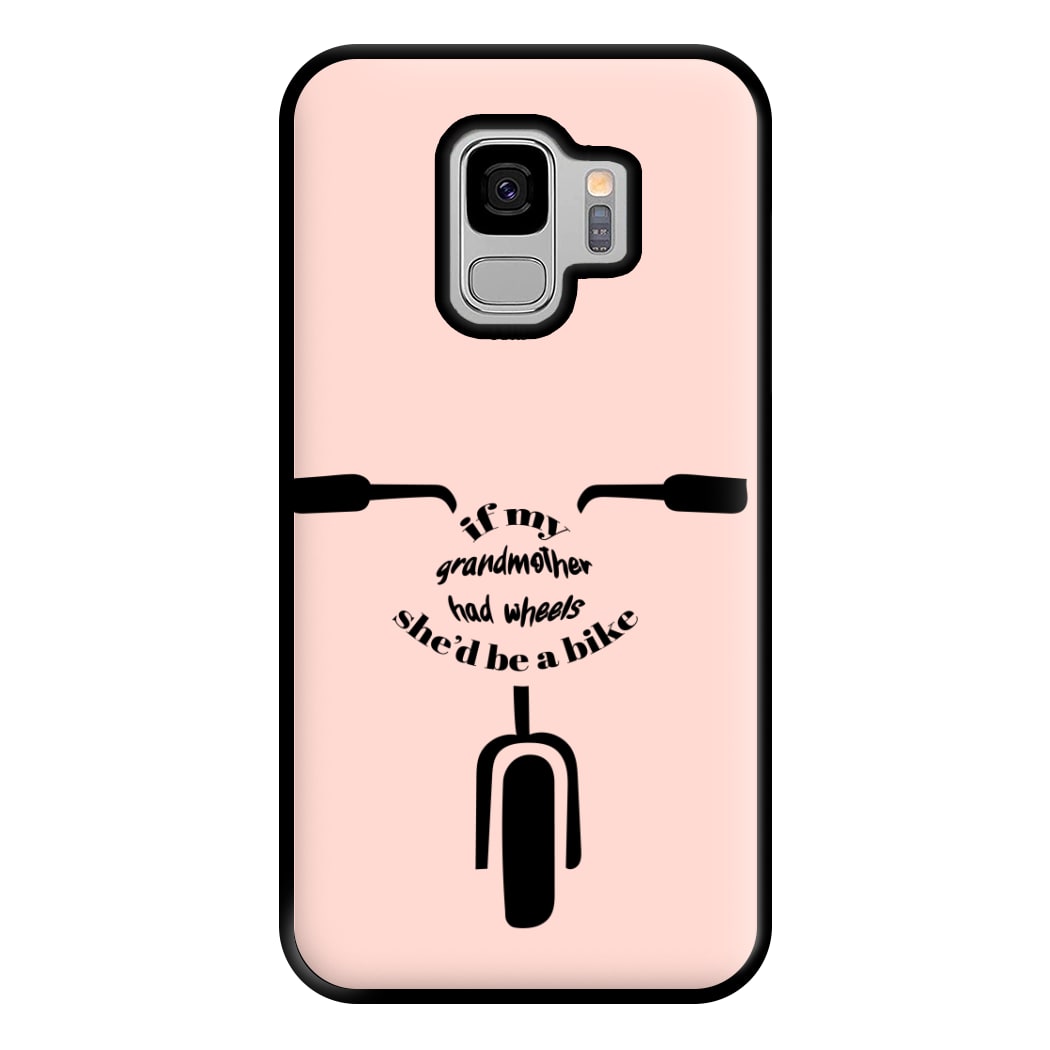 If My Grandmother Had Wheels - British Pop Culture Phone Case for Galaxy S9 Plus