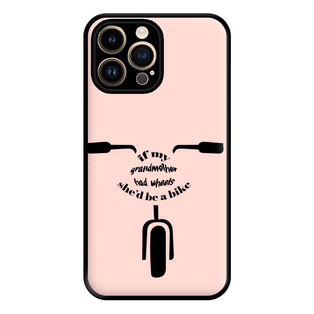 If My Grandmother Had Wheels - British Pop Culture Phone Case for iPhone 14 Pro Max