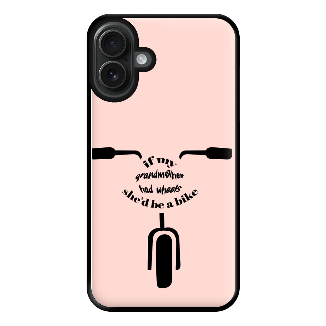 If My Grandmother Had Wheels - British Pop Culture Phone Case for iPhone 16 Plus