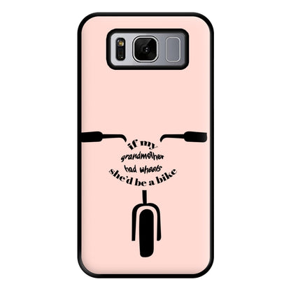 If My Grandmother Had Wheels - British Pop Culture Phone Case for Galaxy S8 Plus