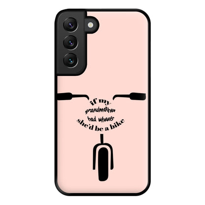 If My Grandmother Had Wheels - British Pop Culture Phone Case for Galaxy S22 Plus