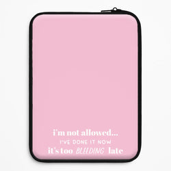 It's Too Bleeding Late - British Pop Culture Universal Laptop Sleeve
