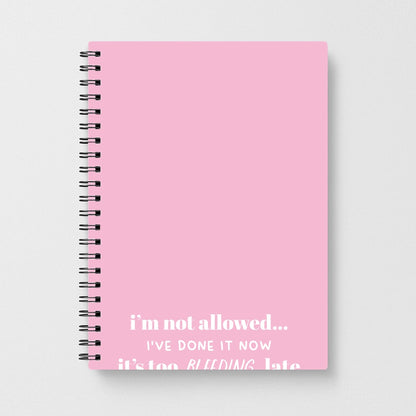 It's Too Bleeding Late - British Pop Culture Notebook