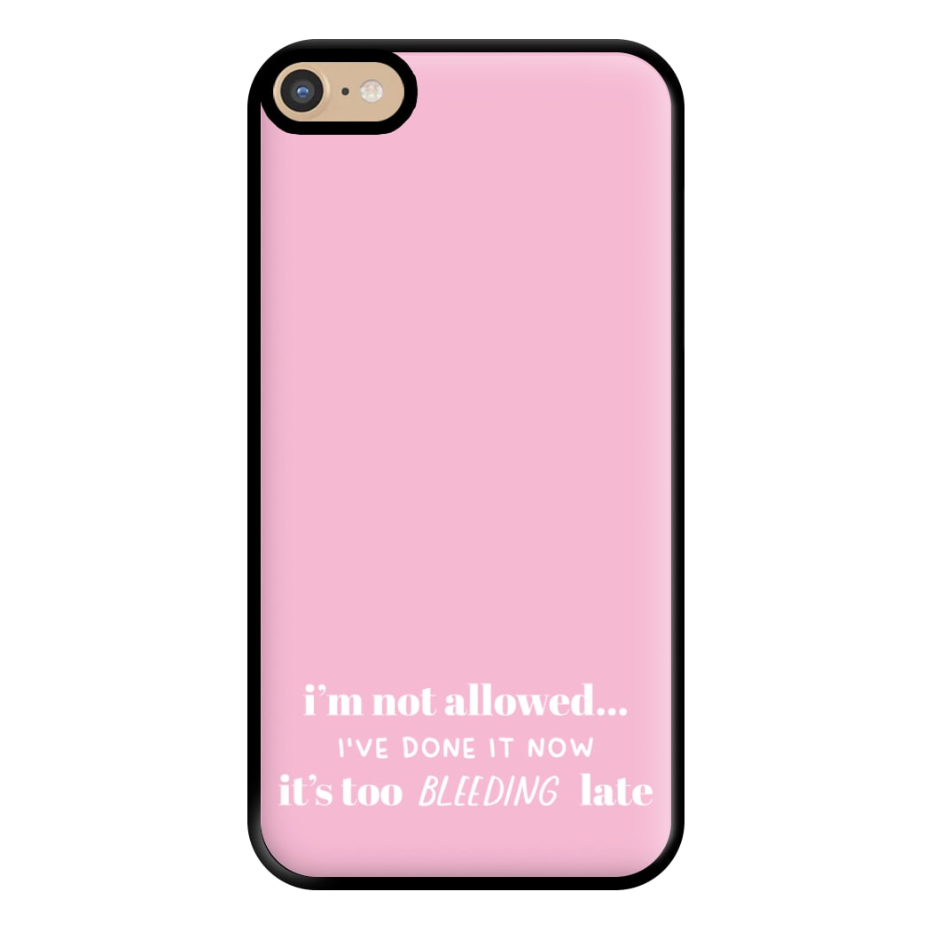 It's Too Bleeding Late - British Pop Culture Phone Case for iPhone 6 Plus / 7 Plus / 8 Plus