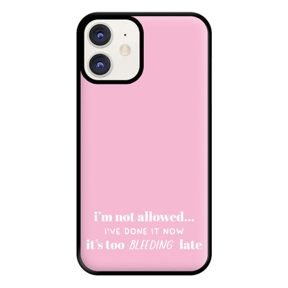 It's Too Bleeding Late - British Pop Culture Phone Case for iPhone 12 / 12 Pro