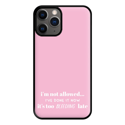 It's Too Bleeding Late - British Pop Culture Phone Case for iPhone 12 Pro Max