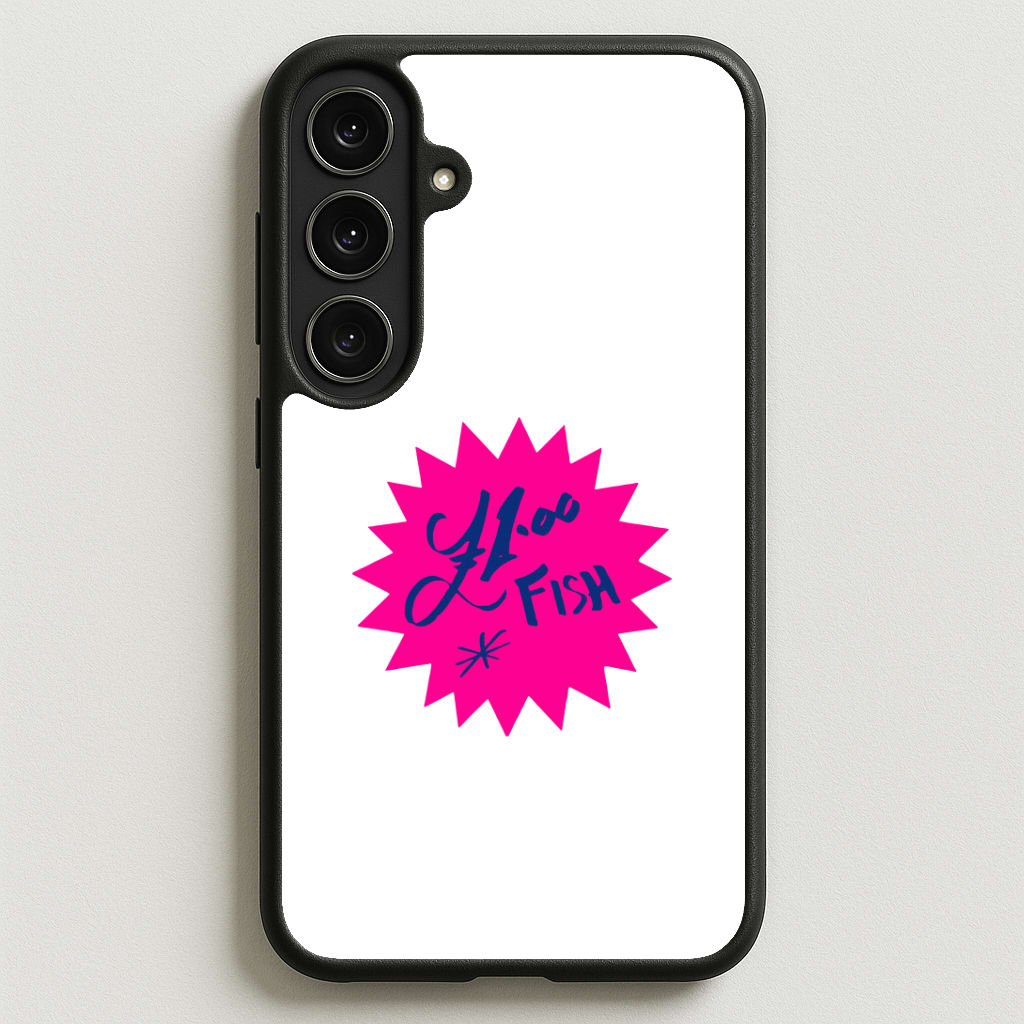 One Pound Fish - British Pop Culture Phone Case for Galaxy S25FE