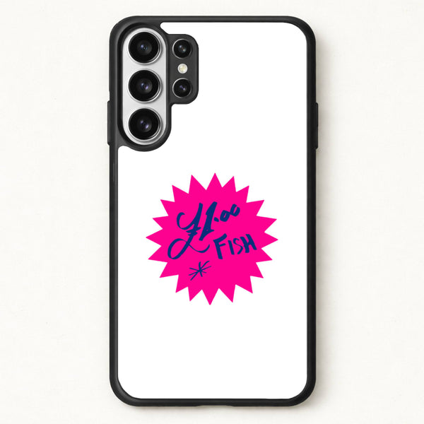 One Pound Fish - British Pop Culture Phone Case for Galaxy S26 Ultra