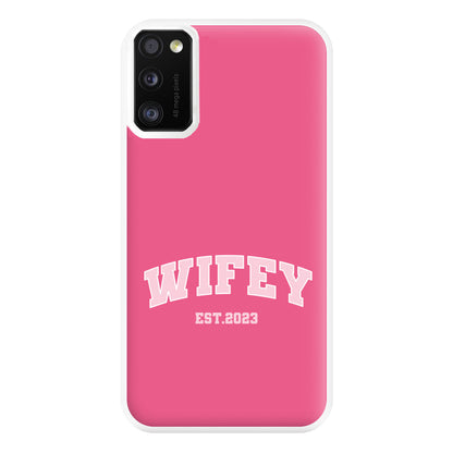 Wifey 2023 - Bridal Phone Case for Galaxy A41