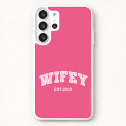 Wifey 2023 - Bridal Phone Case for Galaxy S26 Ultra