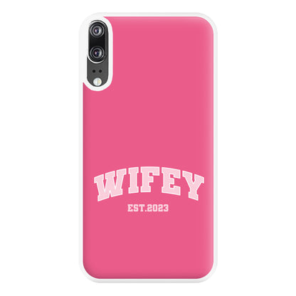 Wifey 2023 - Bridal Phone Case for Huawei P20