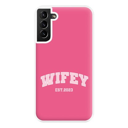 Wifey 2023 - Bridal Phone Case for Galaxy S21 Plus