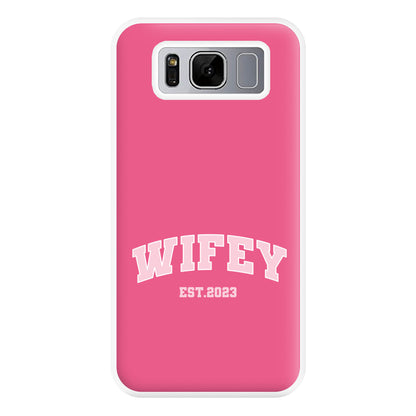 Wifey 2023 - Bridal Phone Case for Galaxy S8 Plus