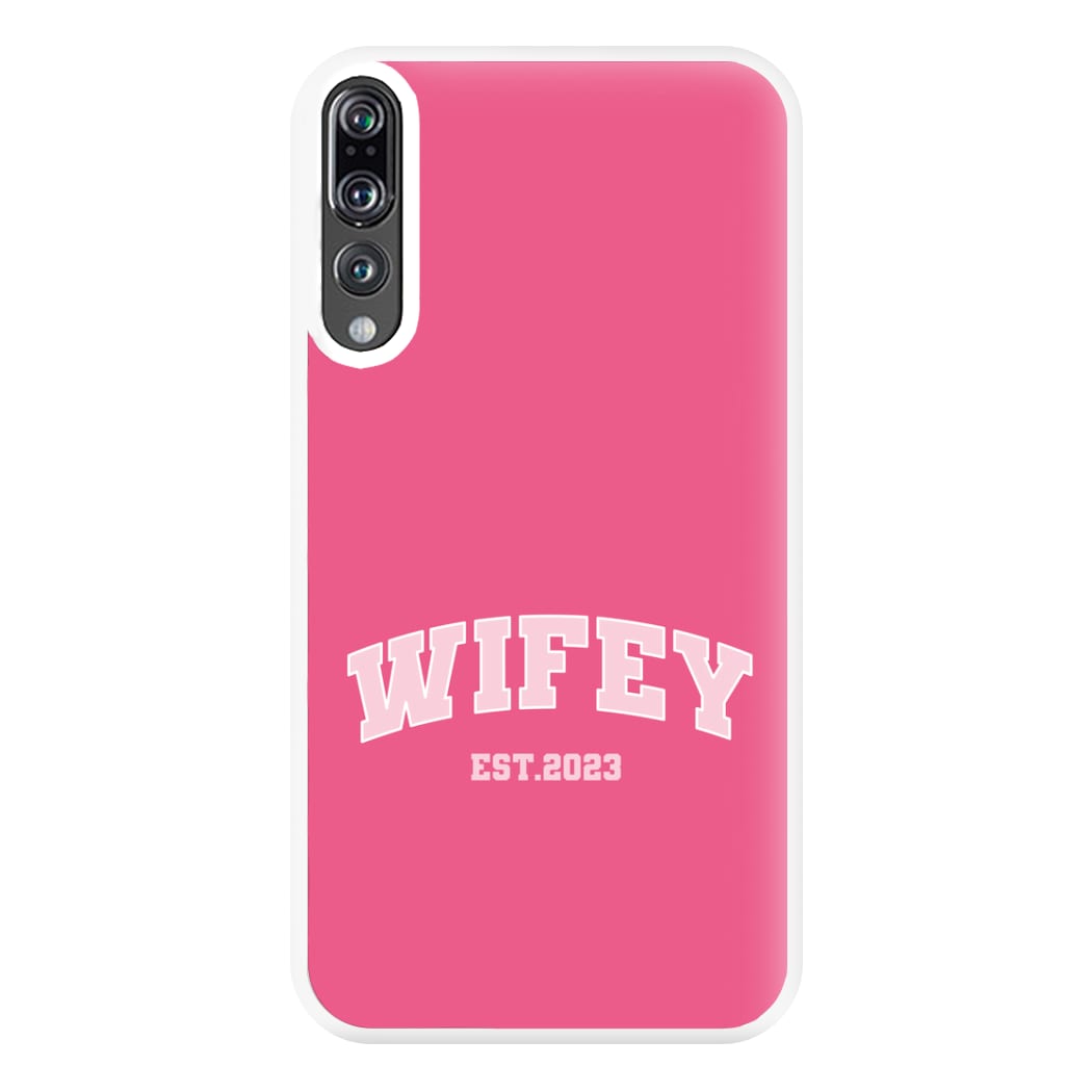 Wifey 2023 - Bridal Phone Case for Huawei P20 Pro