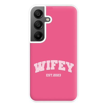 Wifey 2023 - Bridal Phone Case for Galaxy A55