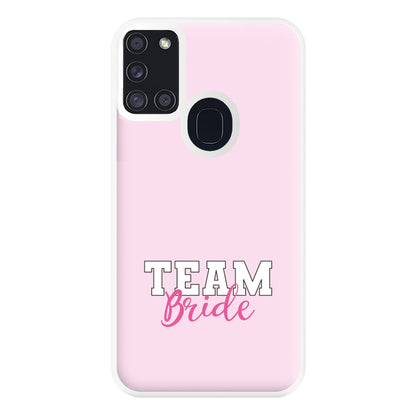 Team Bride - Bridal Phone Case for Galaxy A21s