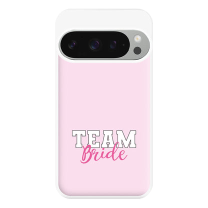 Team Bride - Bridal Phone Case for Google Pixel 9 Pro XL