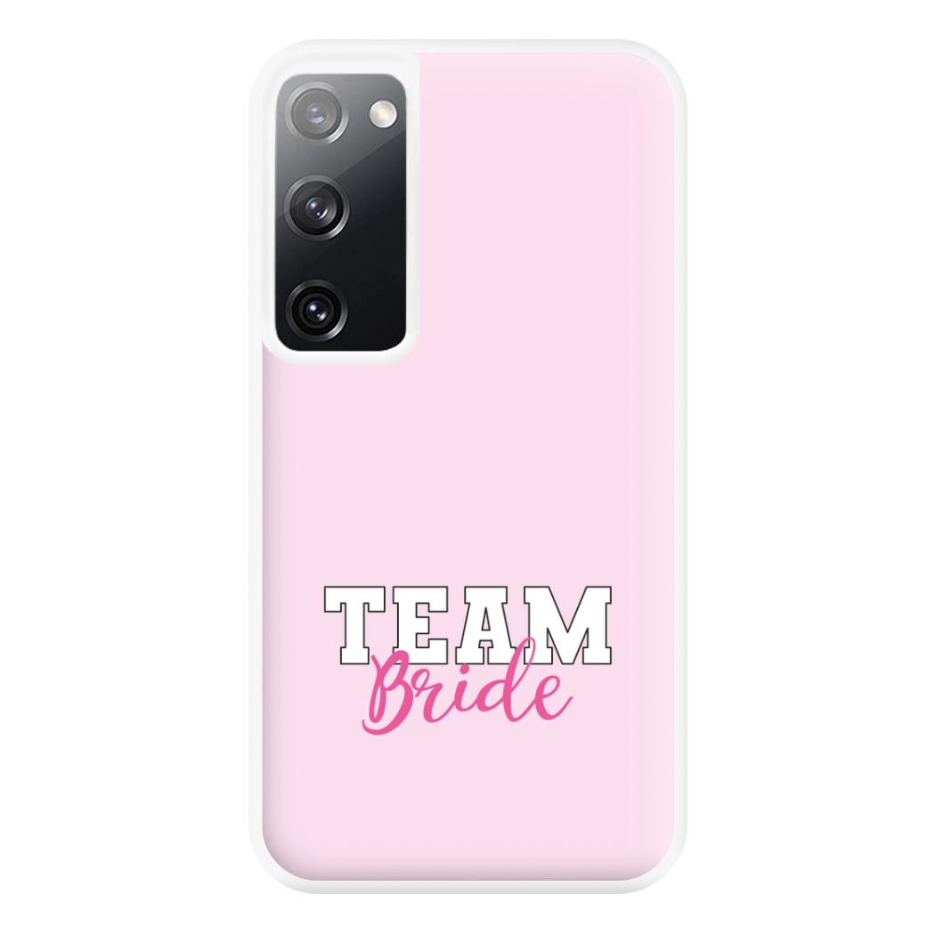 Team Bride - Bridal Phone Case for Galaxy S20