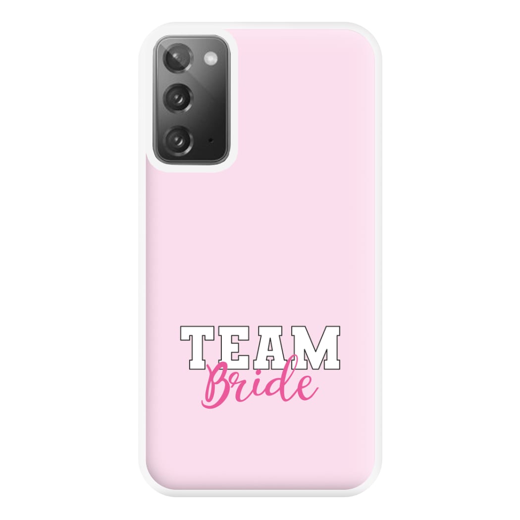 Team Bride - Bridal Phone Case for Galaxy Note 20 Ultra