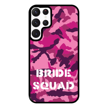 Bride Squad - Bridal Phone Case for Galaxy S22 Ultra