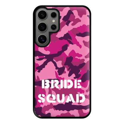 Bride Squad - Bridal Phone Case for Galaxy S24 Ultra