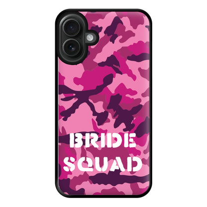 Bride Squad - Bridal Phone Case for iPhone 16 Plus