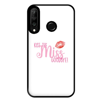 Kiss The Miss Goodbye - Bridal Phone Case for Huawei P30 Lite