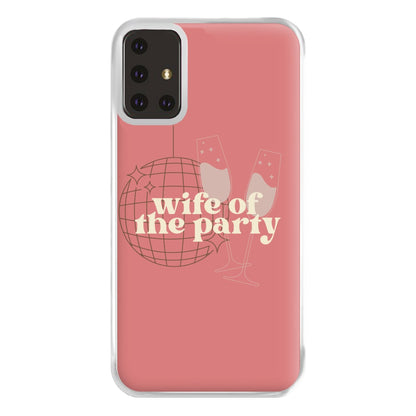 Wife Of The Party - Bridal Phone Case for Galaxy A71