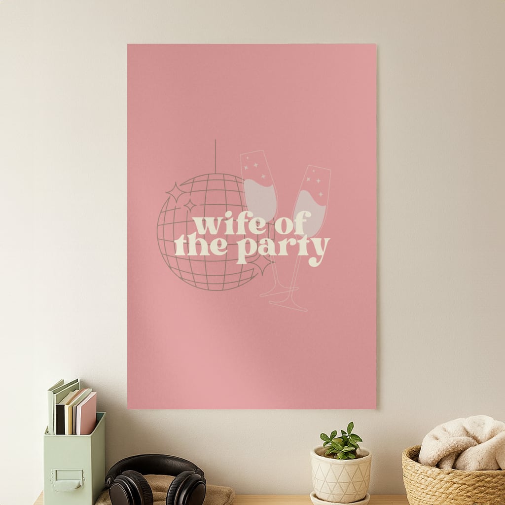 Wife Of The Party - Bridal Poster
