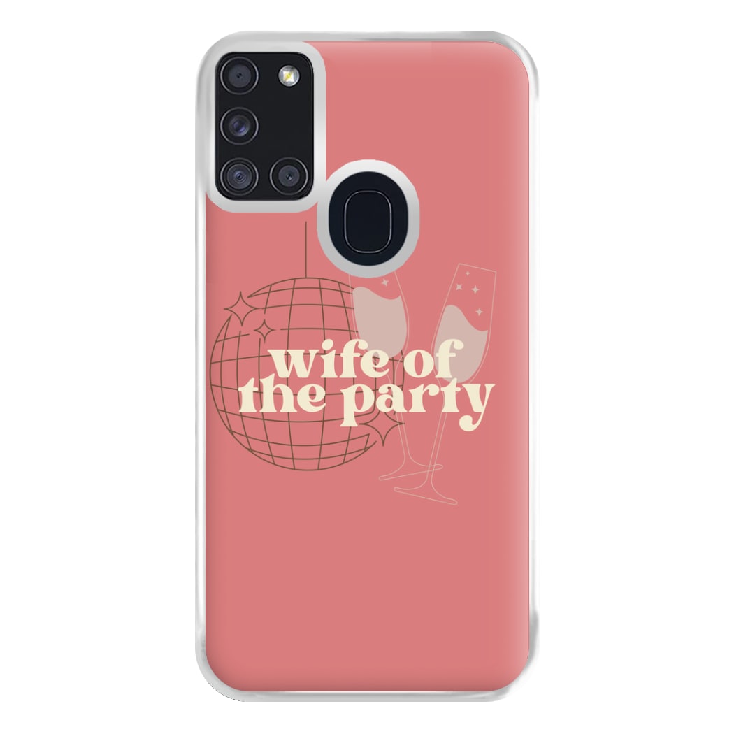 Wife Of The Party - Bridal Phone Case for Galaxy A21s