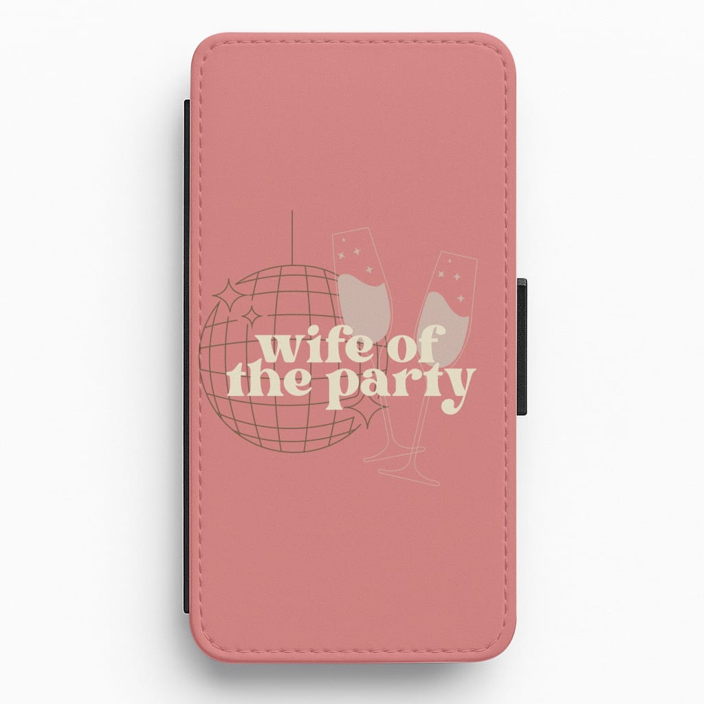 Wife Of The Party - Bridal Flip / Wallet Phone Case