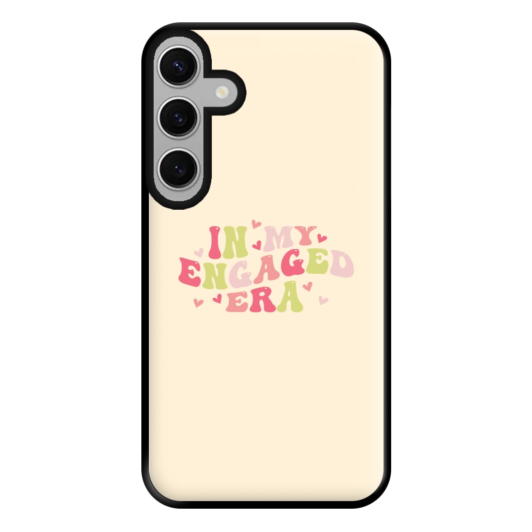 In My Engaged Era - Bridal Phone Case for Galaxy S24FE