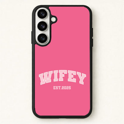Wifey 2025 Phone Case for Galaxy S26