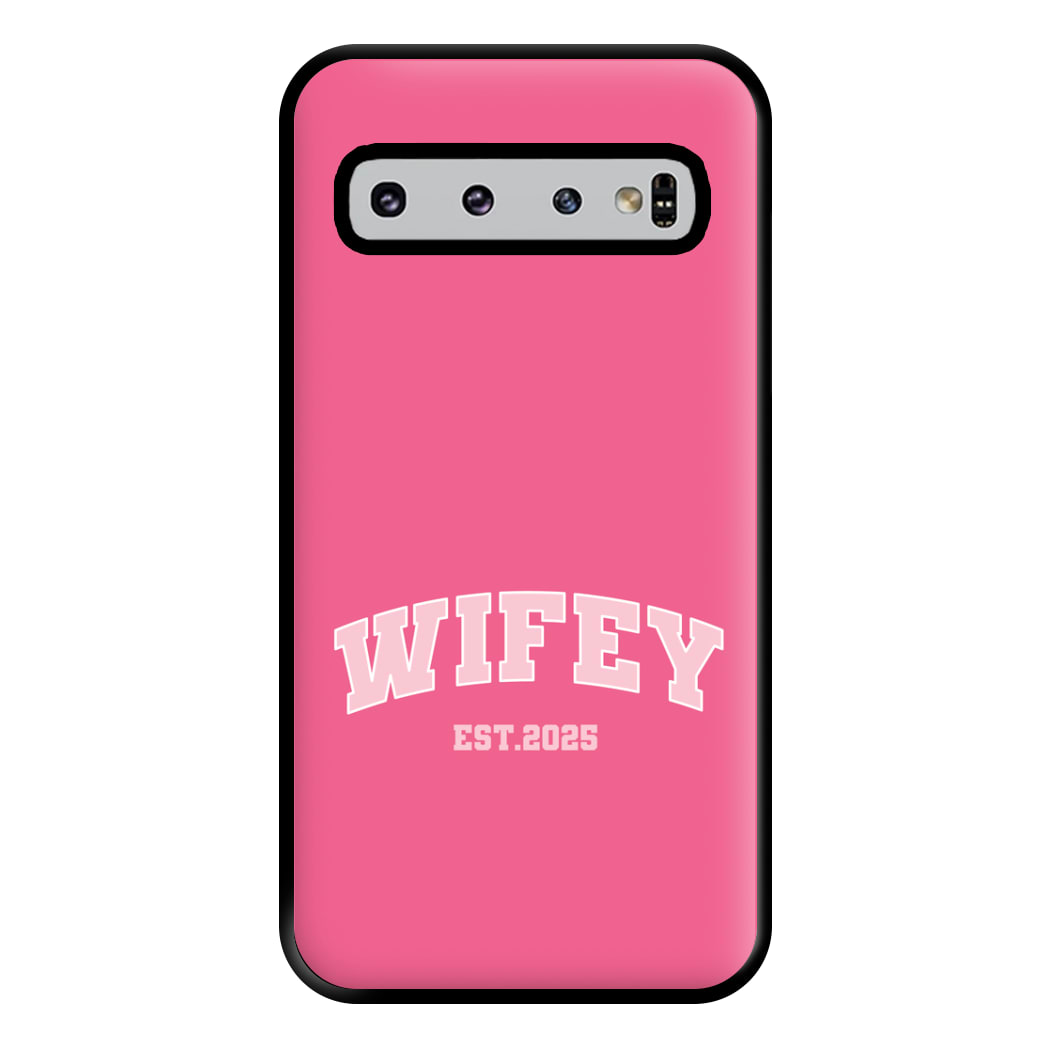Wifey 2025 Phone Case for Galaxy S10 Plus