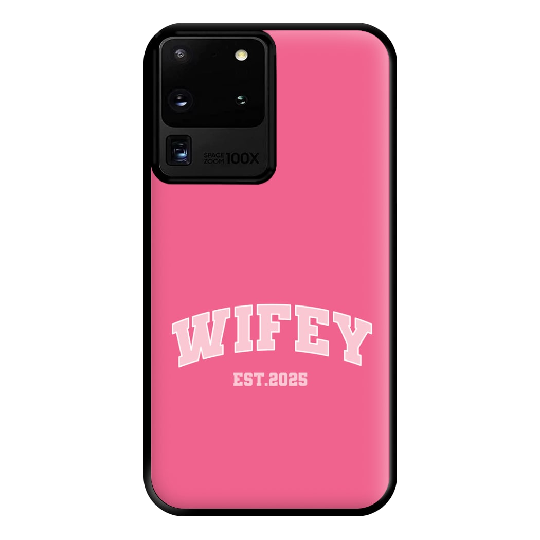Wifey 2025 Phone Case for Galaxy S20 Ultra
