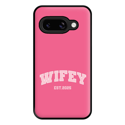 Wifey 2025 Phone Case for Google Pixel 8a