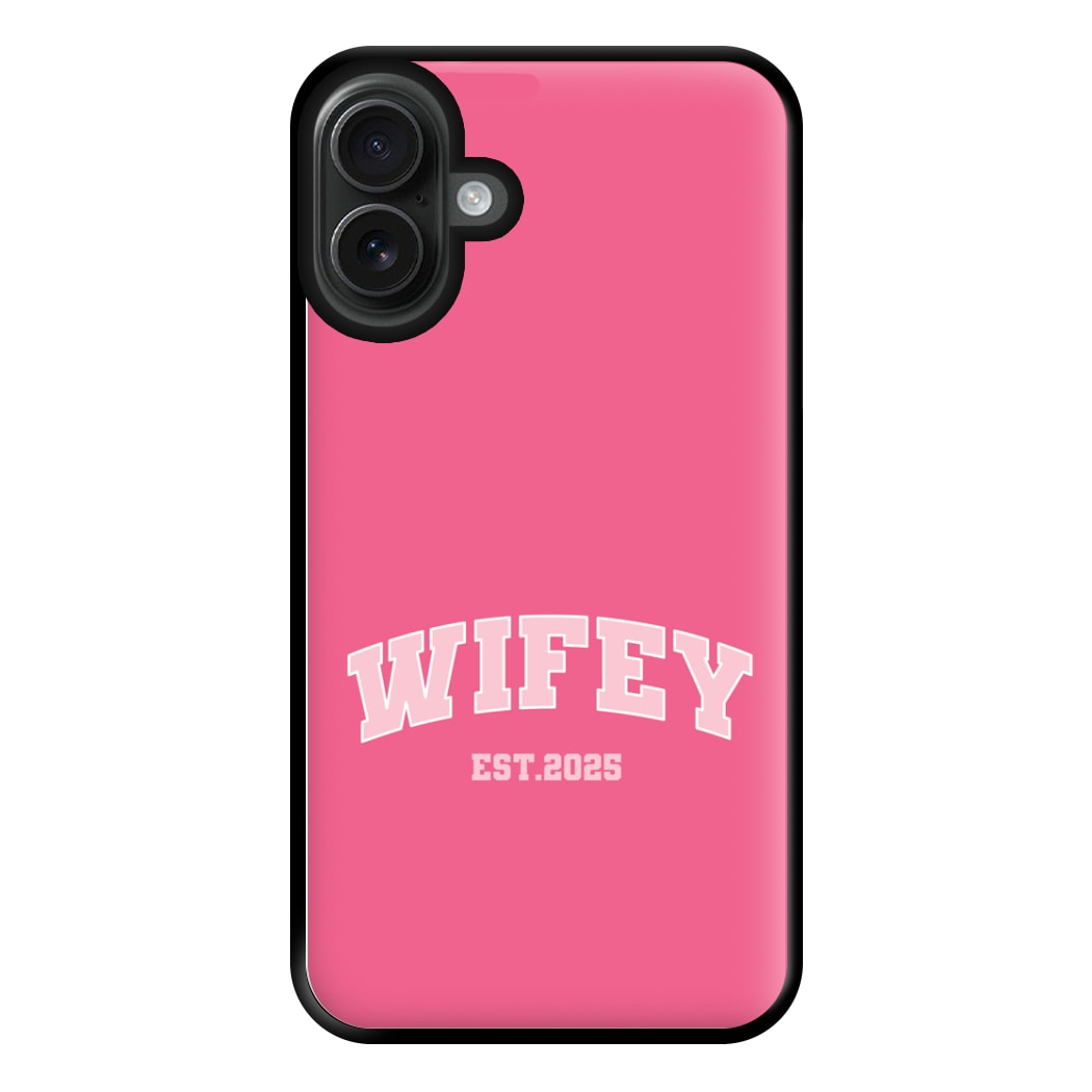 Wifey 2025 Phone Case for iPhone 16 Plus